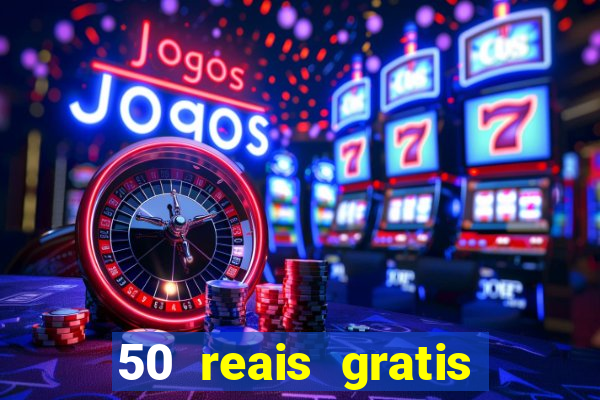 50 reais gratis para apostar